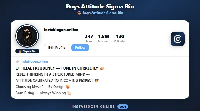 Sigma Bio for Instagram for Boys Attitude